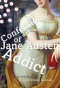 Images of the cover of The Confessions of a Jane Austen Addict, by Laurie Viera Rigler