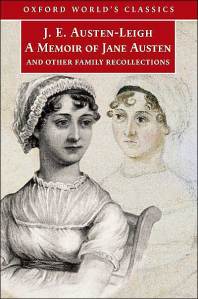 A Memoir of Jane Austen and Other Family Recollections, Oxford World Classics, (2002)