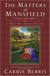 The Matters at Mansfield (2008)