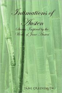 Cover of Intimations of Jane Austen, by Jane Greensmith (2008)