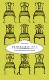 Remarkably Jane: Notable Quotations on Jane Austen, by Jennifer Grillone (2009)