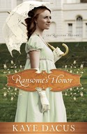 Ransome's Honor, by Kaye Dacus (2009)