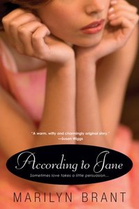 According to Jane, by Marilyn Brant (2009)