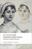 A Memoir of Jane Austen (Oxford World's Classics), by J. E. Austen-Leigh