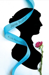 Jane Austen: A Life Revealed, by Catherine Reef (2011)