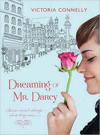 Dreaming of Mr. Darcy, by Victoria Connelly (2012)