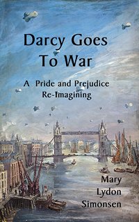 Darcy Goes to War, by Mary Lydon Simonsen (2012)