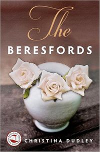 The Beresfords, by Christina Dudley (2012)