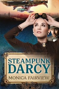 Steampunk Darcy, by Monica Fairview (2013)