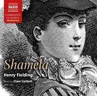 Shamela, by Henry Fielding Naxos AudioBooks (2013)