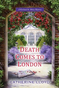 Death Comes to London by Catherine Lloyd 2014 x 200