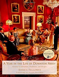 A Year in the Life at Downton Abbey 2014 x 250