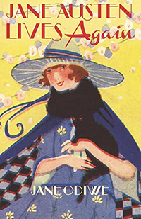 Jane Austen Lives Again by Jane Odiwe 2015 x 200