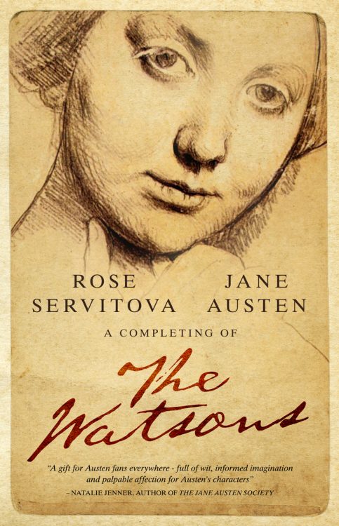 A Completing of the Watsons, by Rose Servitova & Jane Austen (2019)