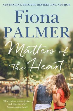 Matters of the Heart, by Fiona Palmer (2019)