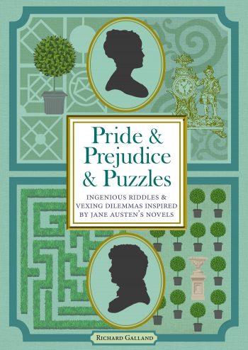 Pride & Prejudice & Puzzles, by Richard Galland (2019)