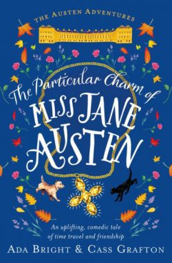 The Particular Charm of Miss JAne Austen Ada Bright and Cass Grafton (2019)