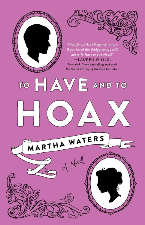 To Have and to Hoax by Martha Waters 2020