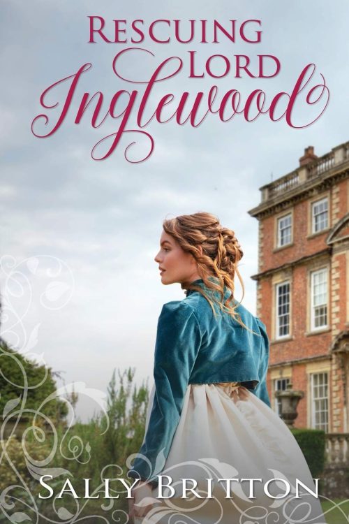 Rescuing Lord Ingelwood, by Sally Britton (2019)