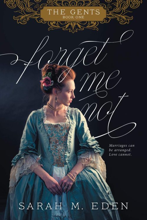 Forget Me Not by Sarah M. Eden 2020