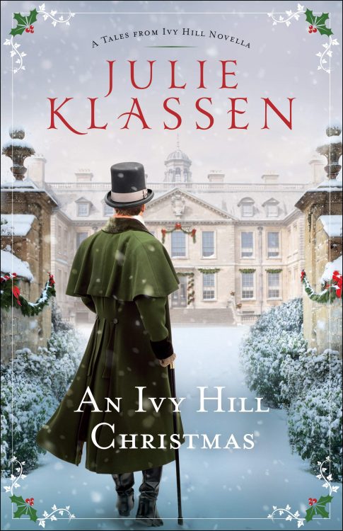 An Ivy Hill Christmas by Julie Klassen 2020