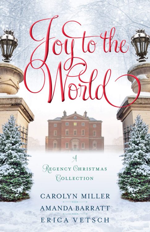 Joy to the World: A Regency Christmas Collection 2020