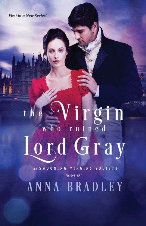 The Virgin Who Ruined Lord Gray by Anna Bradley 2020