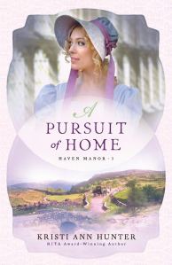 A Pursuit of Home by Kristi Ann Hunter
